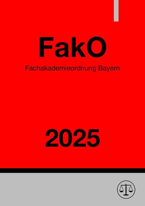 Actual product image Fachakademieordnung Bayern - FakO 2025 (German, Ronny Studier, 2024)