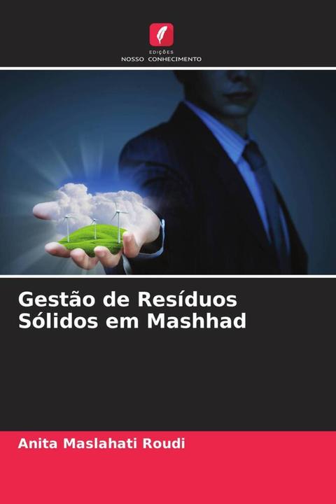 Immagine prodotto Gestão de Resíduos Sólidos em Mashhad (Tedesco, Anita Maslahati Roudi, 2023)