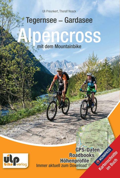 Image du produit Tegernsee - Gardasee - Alpencross mit dem Mountainbike (Allemand, Uli Preunkert, Thoralf Noack, 2014)
