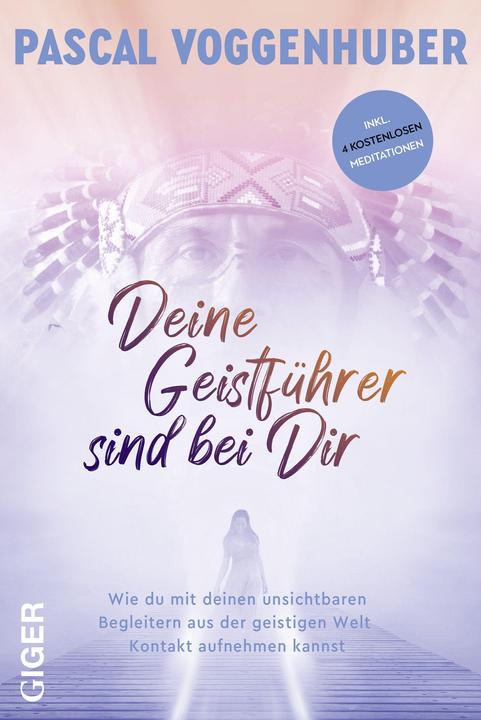 Produktbild Deine Geistführer sind bei dir (Deutsch, Pascal Voggenhuber, 2021)