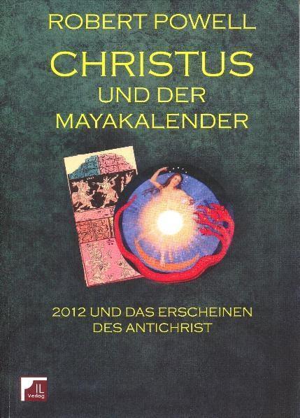 Image du produit Le Christ et le calendrier maya (Allemand, Powell, Robert, 2009)