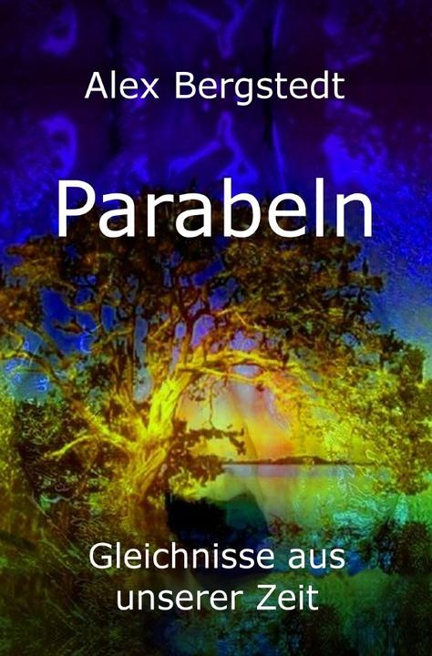 Actual product image Bergstedt:Parabeln (German, Alex Bergstedt, 2021)
