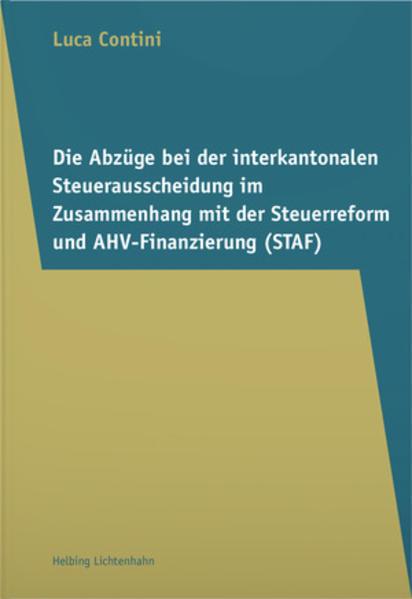 Produktbild Die Abzüge bei der interkantonalen Steuerausscheidung im Zusammenhang mit der Steuerreform und (Deutsch, Luca Contini, 2022)
