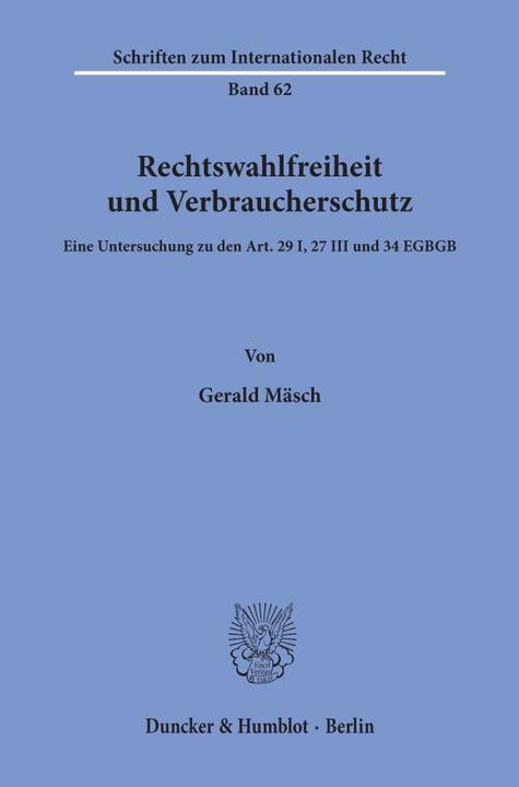 Actual product image Rechtswahlfreiheit und Verbraucherschutz. (Gerald Mäsch, 1993)
