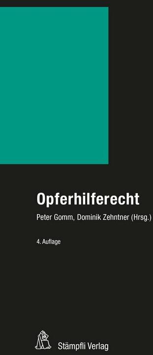 Produktbild Opferhilferecht (Deutsch, Christoph Reut, Nora Scheidegger, Jann Schaub, Rahel Manetsch-Imholz, Nikolaus Tamm, 2020)