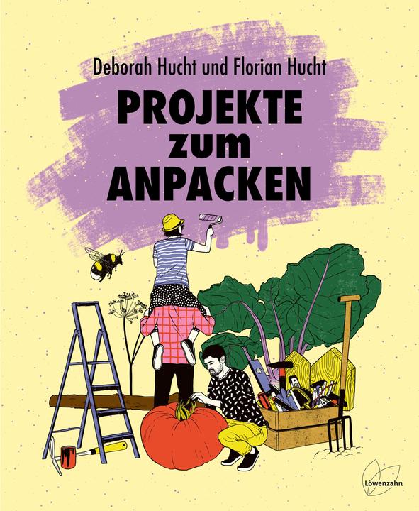 Produktbild Projekte zum Anpacken (Deutsch, Florian Hucht, Deborah Hucht, 2022)