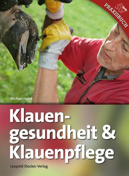 Produktbild Klauengesundheit & Klauenpflege (Deutsch, Michael Hulek, 2014)