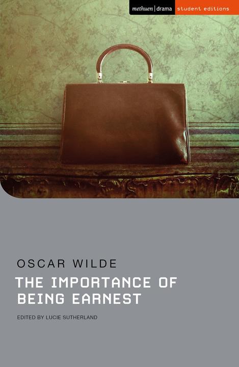 Produktbild The Importance of Being Earnest (Englisch, Oscar Wilde (Author), Lucie Sutherland (Anthology Editor), 2022)