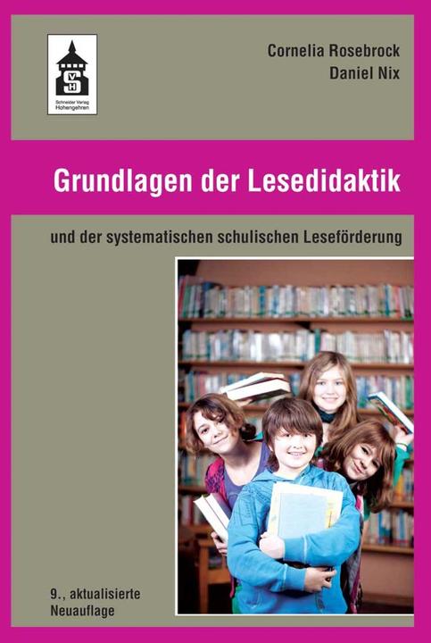 Produktbild Grundlagen der Lesedidaktik (Deutsch, Daniel Nix, Cornelia Rosebrock, 2020)