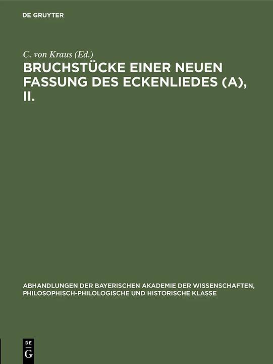 Produktbild Bruchstücke einer neuen Fassung des Eckenliedes (A), II (Deutsch, C. von Kraus)