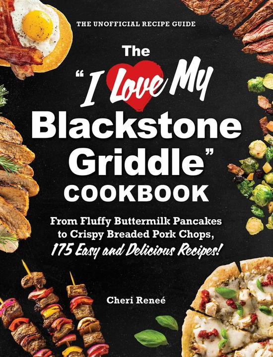 Produktbild John Adams The I Love My Blackstone Griddle Cookbook (Englisch, Cheri Renee, 2025)