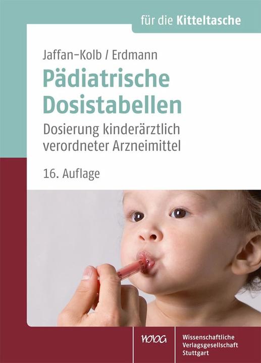 Produktbild Pädiatrische Dosistabellen (Deutsch, Linda Jaffan-Kolb, Harald Erdmann, 2020)
