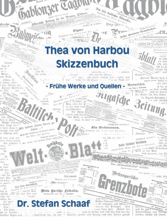 Produktbild Thea von Harbou Skizzenbuch (Deutsch, Schaaf Stefan, 2020)