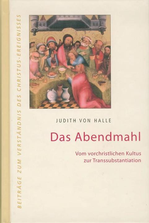 Produktbild Das Abendmahl (Deutsch, Judith von Halle, 2008)