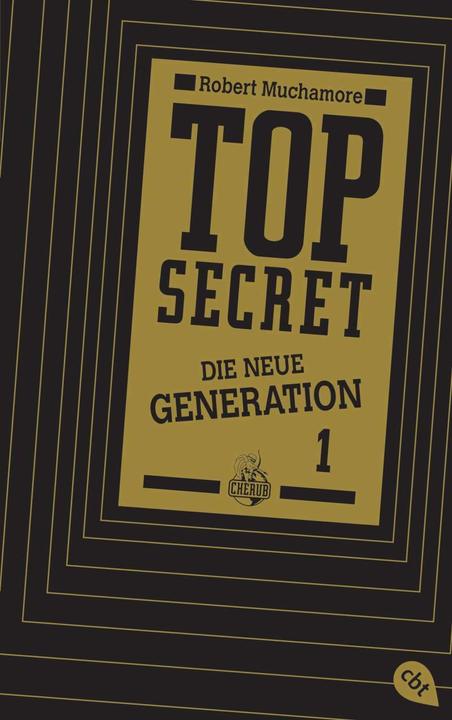 Produktbild TOP SECRET Die neue Generation 01. Der Clan (Deutsch, Robert Muchamore, 2013)