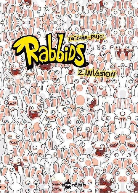 Produktbild Raving Rabbids 02. Invasion (Deutsch, Romain Pujol, Tithaume, 2013)