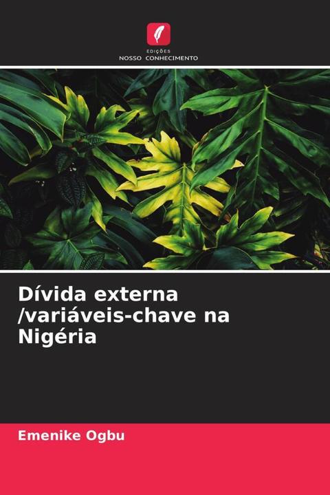 Actual product image Dívida externa /variáveis-chave na Nigéria (German, Emenike Ogbu, 2022)