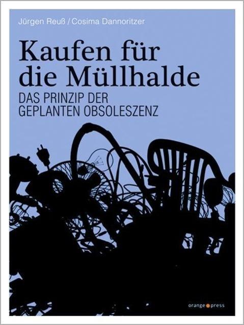Produktbild Kaufen für die Müllhalde (Deutsch, Jürgen Dannoritzer Reu, 2013)