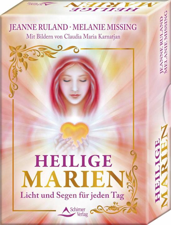Produktbild Heilige Marien - Licht und Segen für jeden Tag (Deutsch, Jeanne Ruland, Melanie Missing, Claudia Maria Karnatjan, 2025)