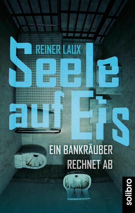 Produktbild Seele auf Eis (Deutsch, Reiner Laux, 2018)