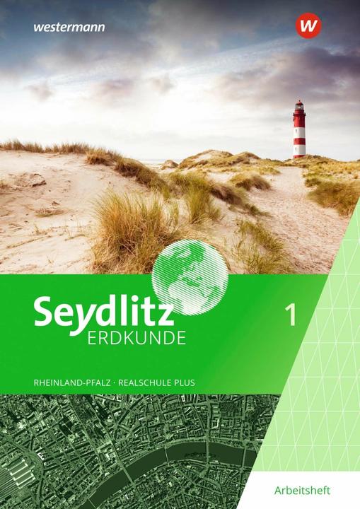 Produktbild Seydlitz Erdkunde 1. Arbeitsheft. Für Realschulen plus in Rheinland-Pfalz (Deutsch, Stephanie Fürstenberg, Bernd Junge, Joachim Dietz, 2021)