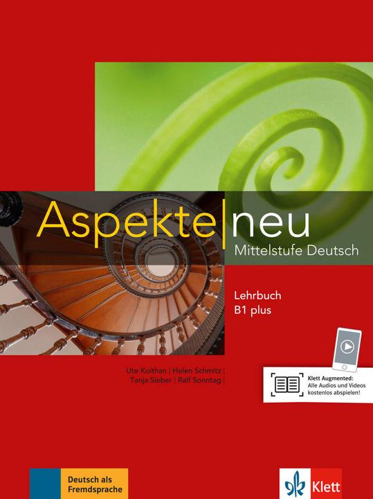 Actual product image Aspekte / Lehrbuch ohne DVD B1+. Neubearbeitung (German, Ute Koithan, Helen Schmitz, Tanja Mayr-Sieber, 2014)