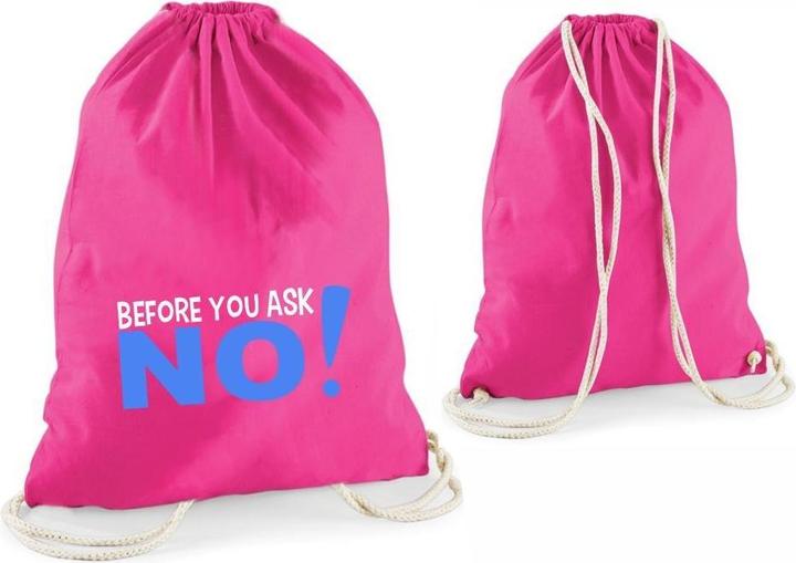 Image du produit 4you Design Sac de transport Statement Before you ask NO! rose
