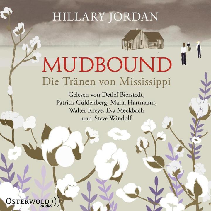Produktbild Mudbound Die Tränen von Mississippi (Hillary Jordan, Deutsch)