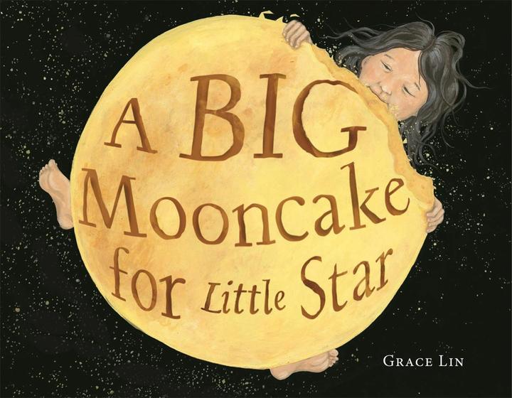 Produktbild A Big Mooncake for Little Star (Englisch, Grace Lin, 2018)