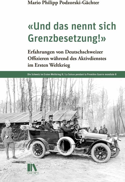 Produktbild «Und das nennt sich Grenzbesetzung!» (Deutsch, Mario Podzorski-Gächter, 2025)