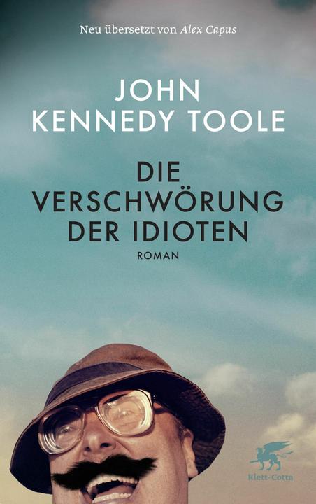 Produktbild Die Verschwörung der Idioten (Deutsch, Alex Capus, John Kennedy Toole, 2011)
