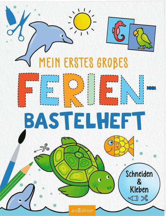 Actual product image Bastelhefte: Mein erstes grosses Ferien-Bastelheft (German, Corina Beurenmeister, 2024)