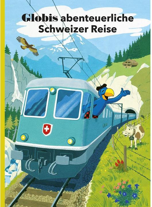 Produktbild Globis abenteuerliche Schweizer Reise (Deutsch, Guido Strebel, 2017)