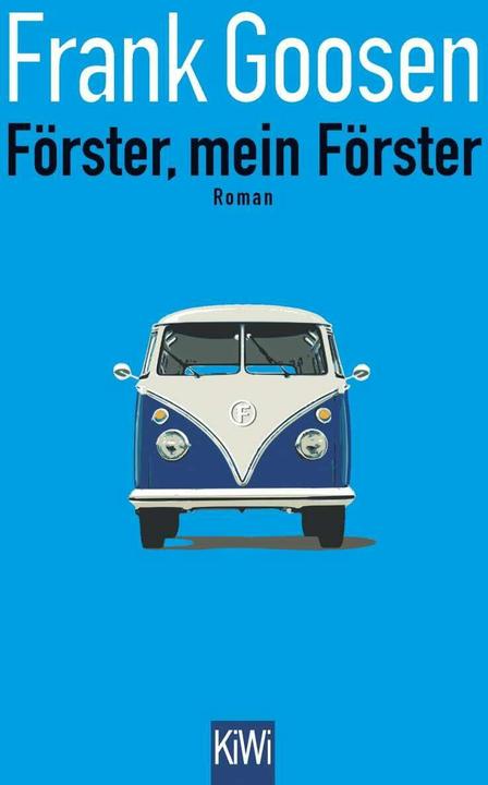 Image du produit Förster, mein Förster (Allemand, Frank Goosen, 2018)