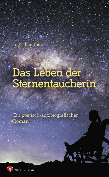Produktbild Das Leben der Sternentaucherin (Ingrid Leitner, Deutsch)