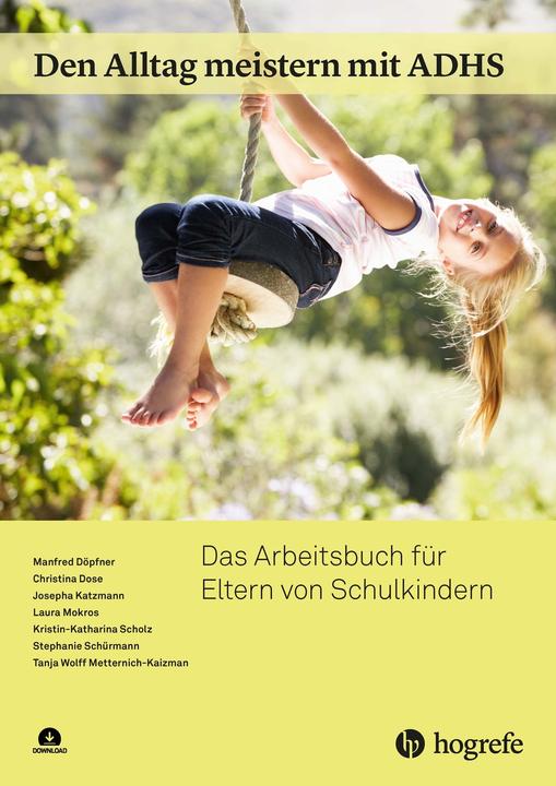 Produktbild Den Alltag meistern mit ADHS (Deutsch, Christina Dose, Laura Mokros, Josepha Katzmann, Manfred Döpfner, Kristin-Katharina Scholz, 2021)