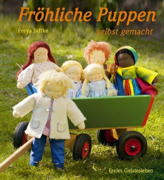 Produktbild Fröhliche Puppen selbst gemacht (Deutsch, Freya Jaffke, 2019)