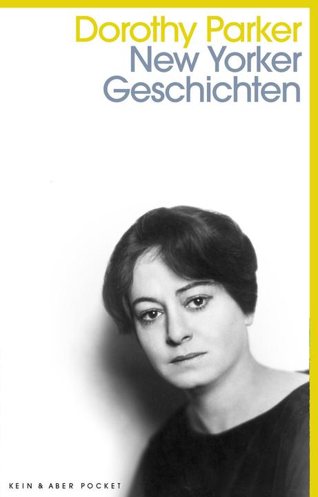 Produktbild New Yorker Geschichten (Deutsch, Pieke Biermann, Dorothy Parker, Elke Heidenreich, Ursula-Maria Mössner, 2016)
