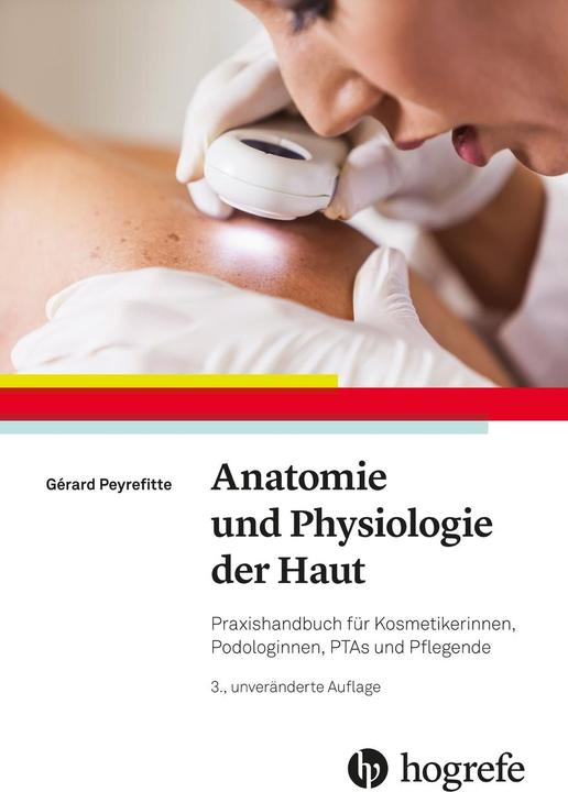 Actual product image Anatomie und Physiologie der Haut (German, Ute Villwock, Gérard Peyrefitte, 2020)