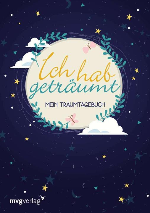 Produktbild Ich hab geträumt (Deutsch, mvg, 2017)