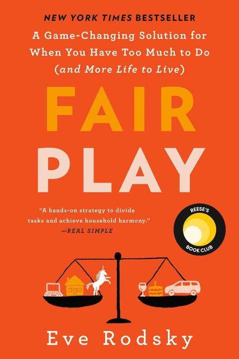Image du produit Fair Play : une solution qui change la donne quand vous avez trop à faire (et plus de vie à vivre) (Anglais, Eve Rodsky, 2021)