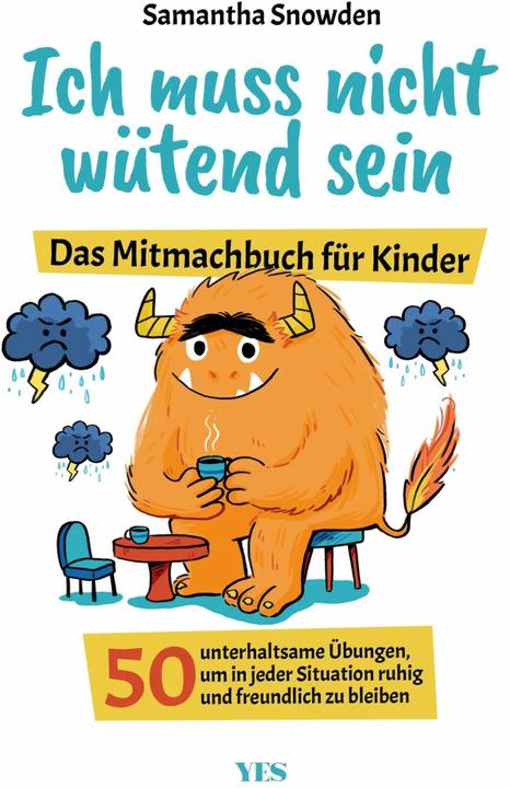 Produktbild Ich muss nicht wütend sein (Deutsch, Samantha Snowden, 2023)
