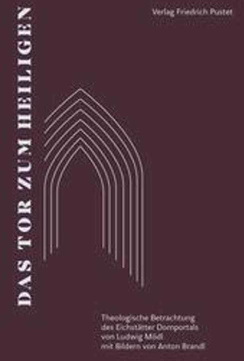 Produktbild Das Tor zum Heiligen (Deutsch, Ludwig Mödl, 2024)