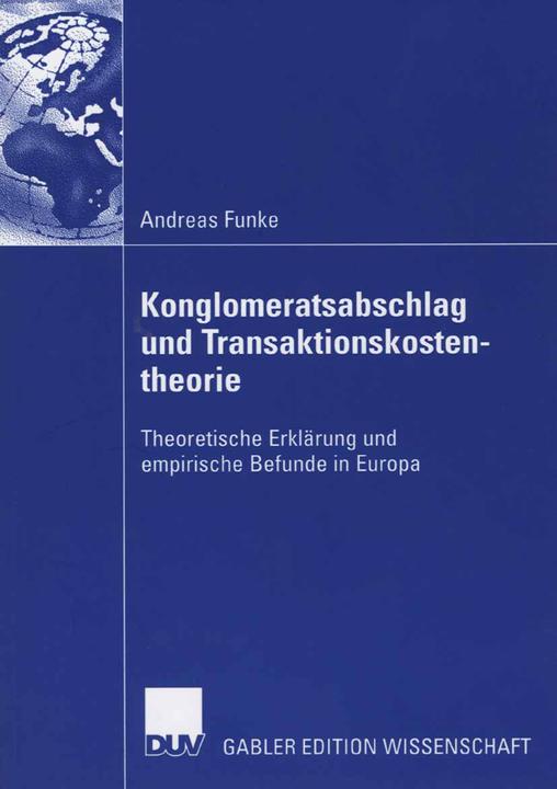 Actual product image Der Konglomeratsabschlag im Licht der Transaktionskostentheorie (Andreas Funke, 2006)