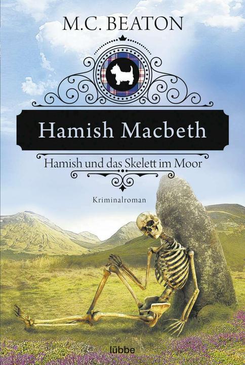 Hamish Macbeth und das Skelett im Moor (German, M. C. beaton, 2017)