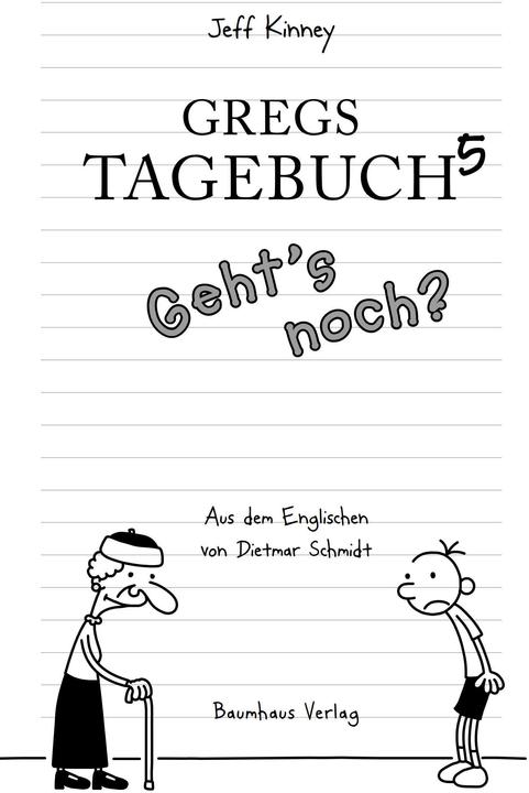 Actual product image Gregs Tagebuch 5. Geht's noch? (German, Jeff Kinney., 2011)