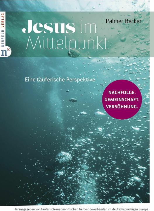 Produktbild Jesus im Mittelpunkt (Deutsch, Palmer Becker, Eva-Maria Bachner, 2025)