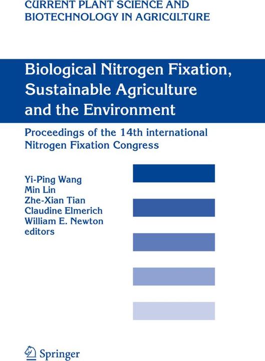 Energie-Label Biological Nitrogen Fixation, Sustainable Agriculture and the Environment (Claudine Elmerich, William E. Newton, Zhe-Xian Tian, Yi-Ping Wang, Min Lin, 2010)