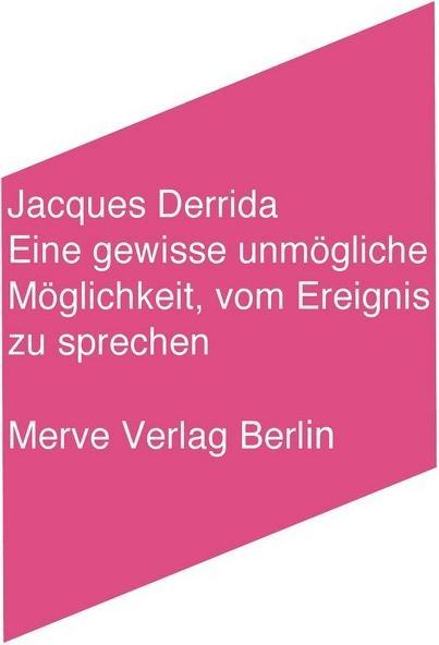 Immagine prodotto Eine gewisse unmögliche Möglichkeit, vom Ereignis zu sprechen (Tedesco, Jacques Derrida, 2003)