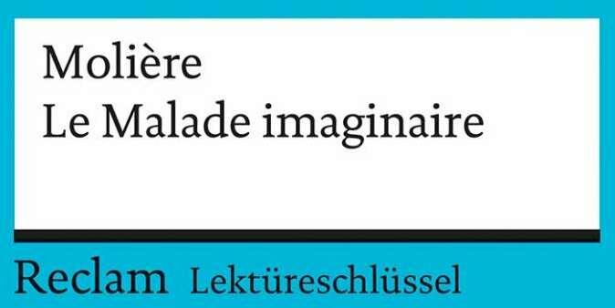 Produktbild Molière: Le Malade imaginaire (Deutsch, Reiner Poppe, 2008)